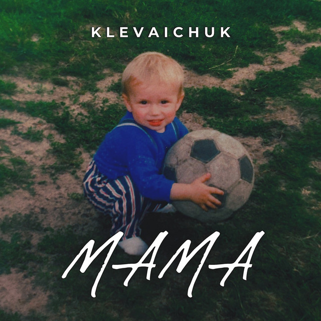 Обкладинка: Мама — KLEVAICHUK