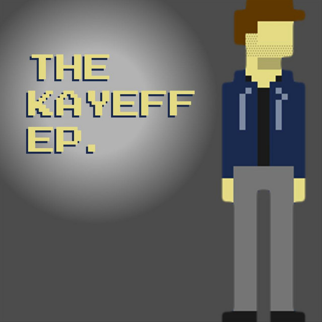 The Kayeff EP - EP by Kayeff | Spotify