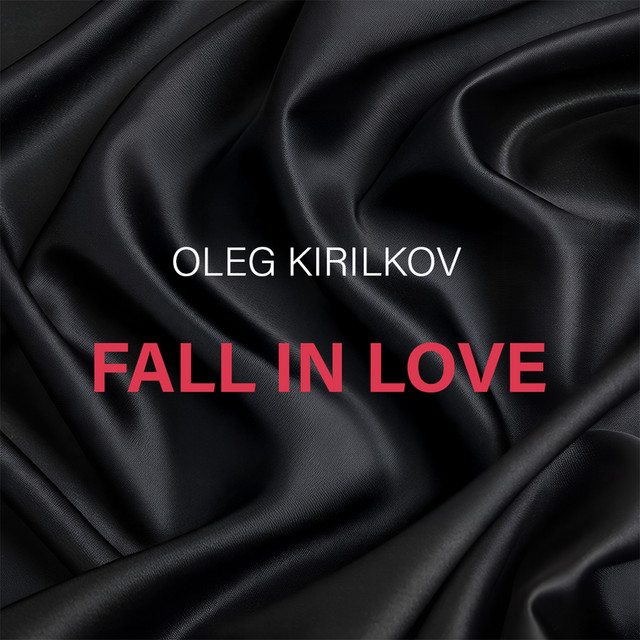 Cover art: Fall in love — Oleg Kirilkov