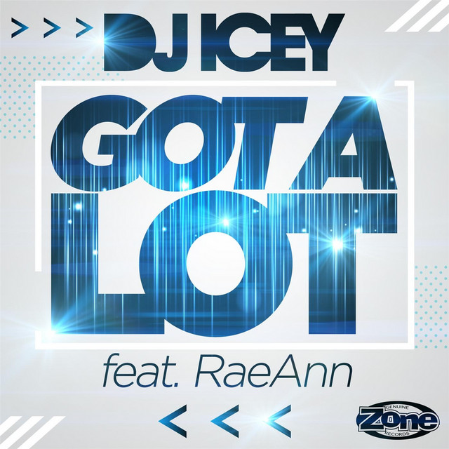 Got A Lot Feat. RaeAnn album art