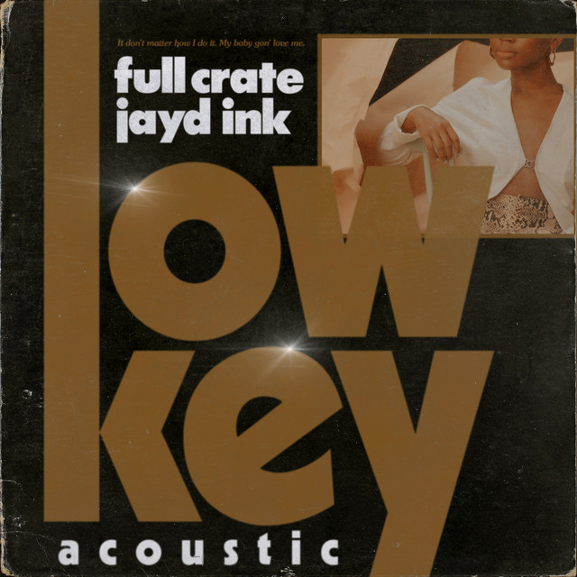 Cover du titre LowKey (feat. Jayd Ink) - Acoustic