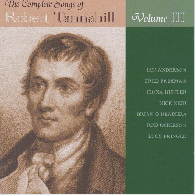 The Complete Songs of Robert Tannahill Vol.3 cover