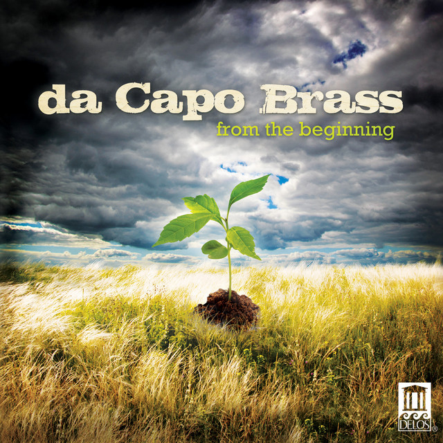 From the Beginning — da Capo Brass