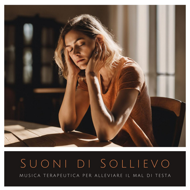 Suoni di Sollievo: Musica Terapeutica per Alleviare il Mal di Testa cover art