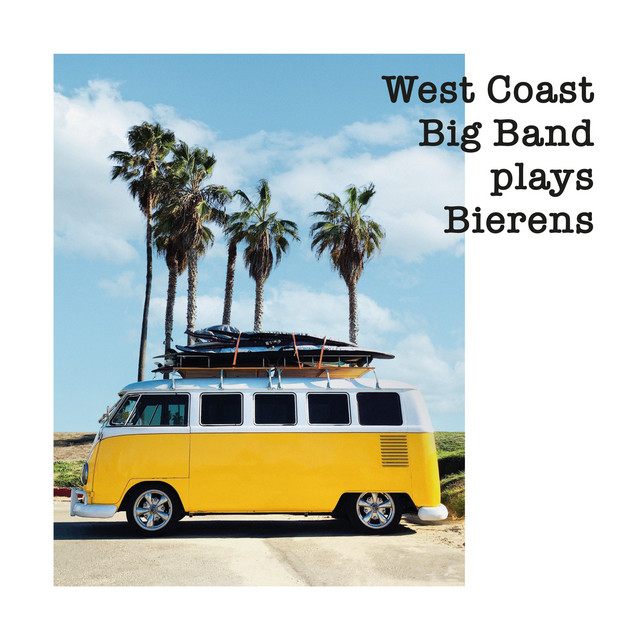 West Coast Big Band Plays Bierens cover art