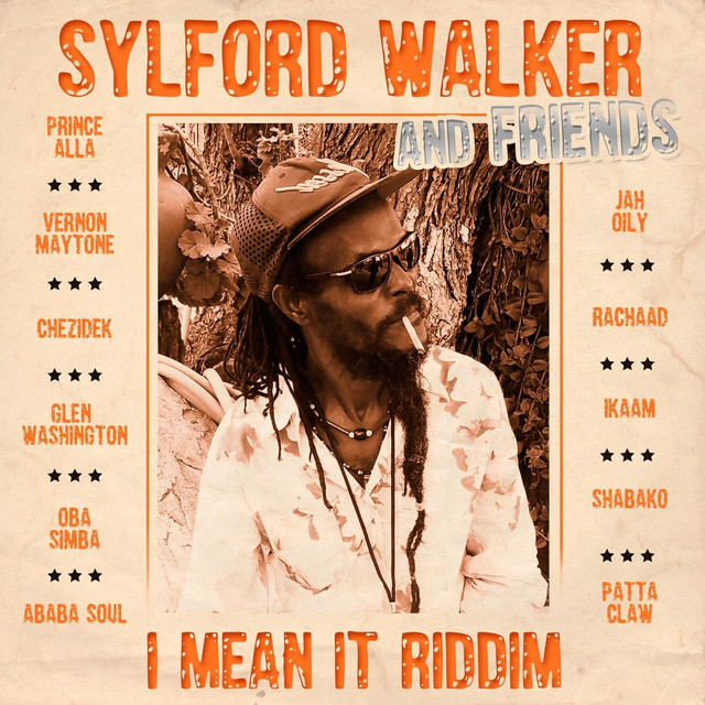 Sylford Walker and Friends I Mean It Riddim cover art