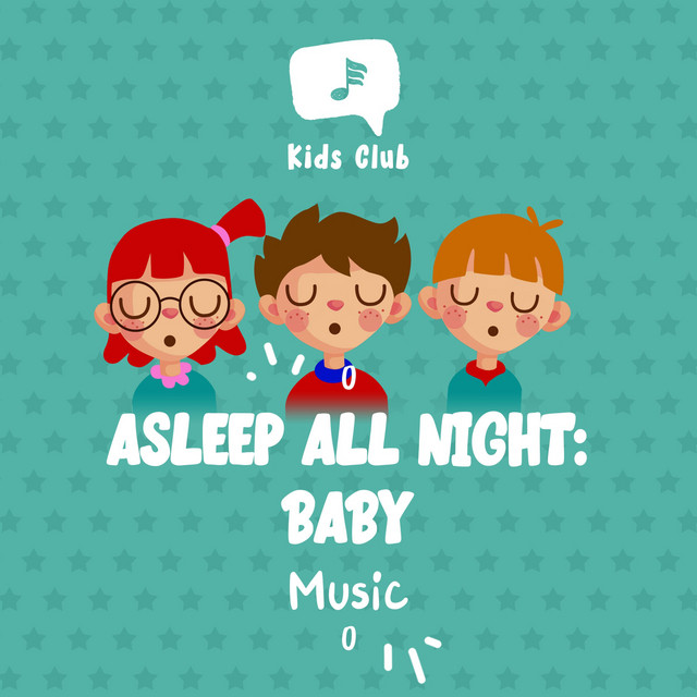Asleep All Night: Baby Music - Album by Baby Lullaby | Spotify