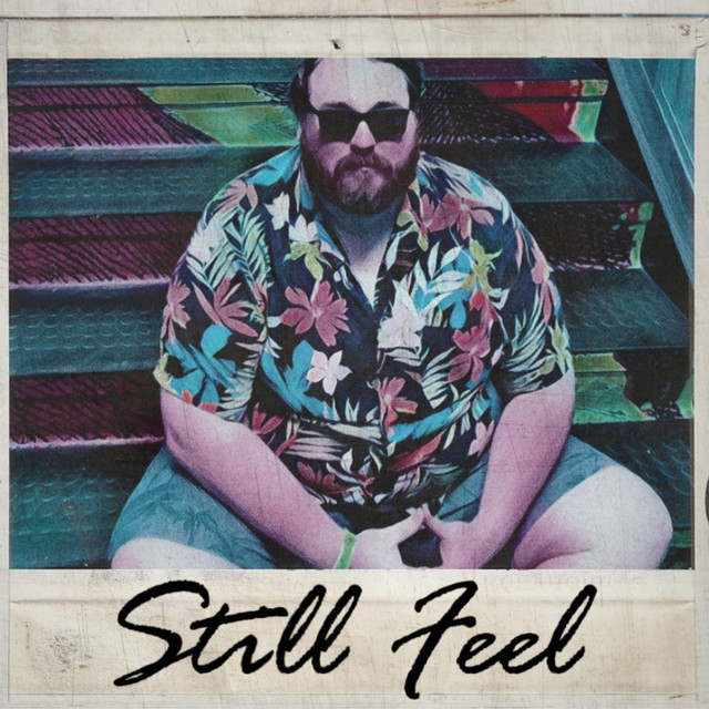 Still Feel