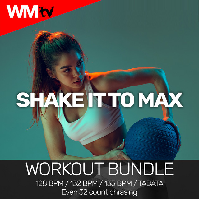 Shake It To The Max - Tabata Remix 128 Bpm