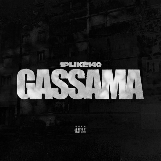 GASSAMA Single By 1PLIK 140 Spotify