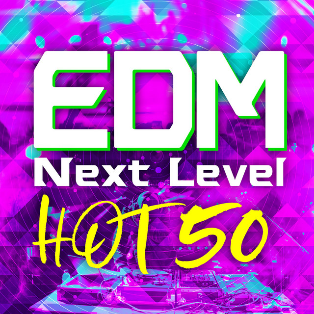 EDM Next Level -HOT 50- cover art
