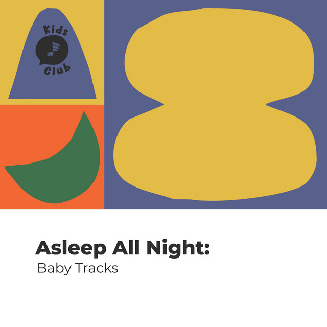 Asleep All Night: Baby Tracks - Album by Relaxing Nursery Rhymes for ...