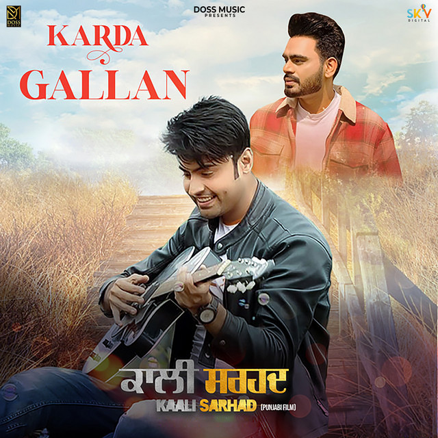 Karda Gallan (From "Kaali Sarhad")