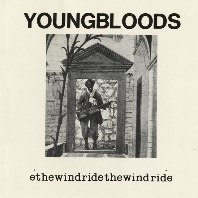 Ride The Wind (Live) - Album by The Youngbloods | Spotify