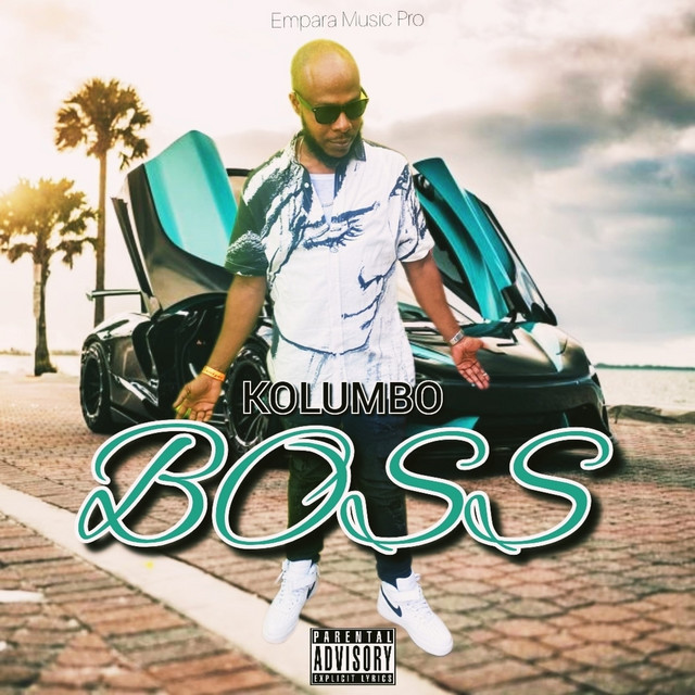 Boss - Single by Kolumbo | Spotify