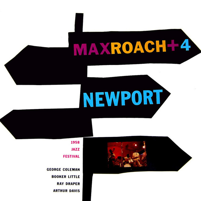 Max Roach + 4 At Newport ‑「コンピレーション」by マックス・ローチ