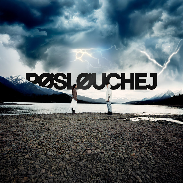 PØSLØUCHEJ