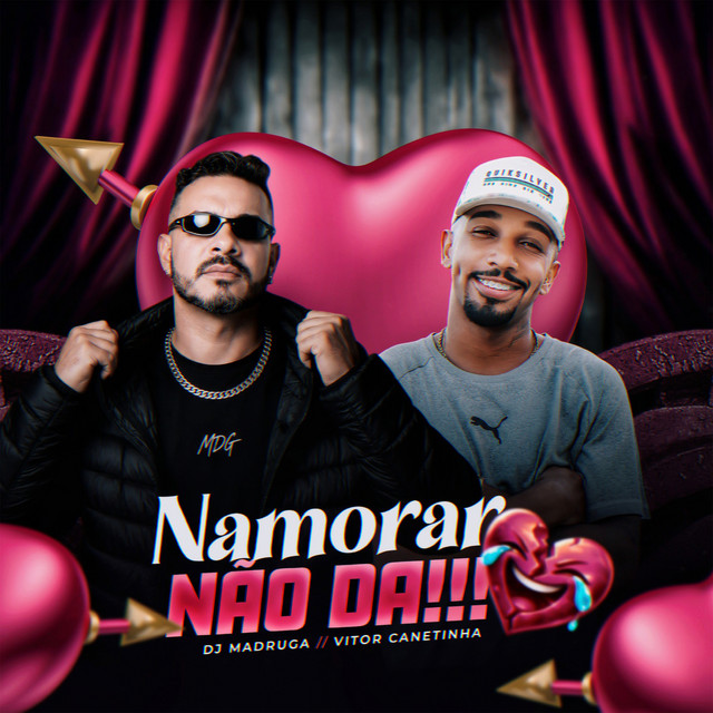 Namorar Não Da!!!