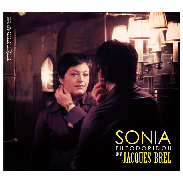 Sonia Theodoridou Sings Jacques Brel