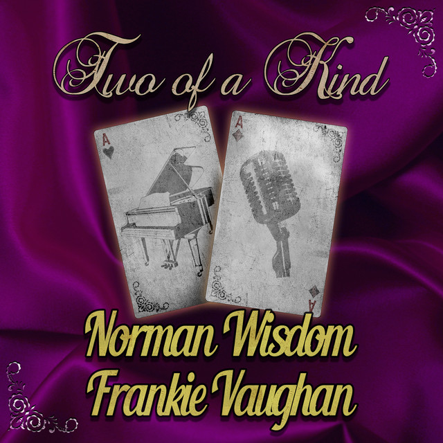 Two of a Kind: Norman Wisdom & Frankie Vaughan cover art