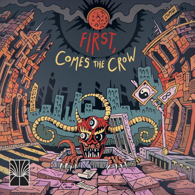 First, Comes the Crow cover art