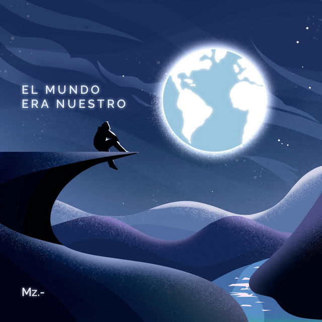 El Mundo Era Nuestro cover art