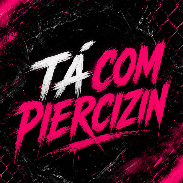 DJ Brankin, Mc Treyce, Mc Rkostta, Mc 7 delas, FN HITS – TÁ COM PIERCIZIN