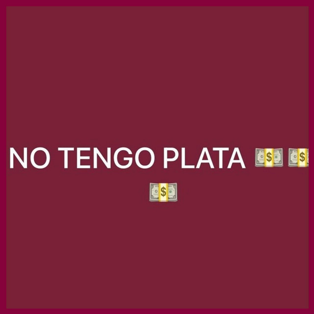 No Tengo Plata