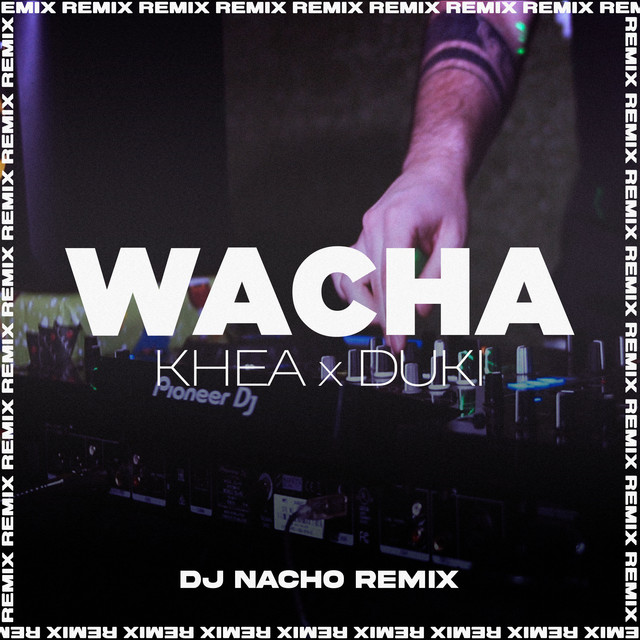 Wacha - Remix