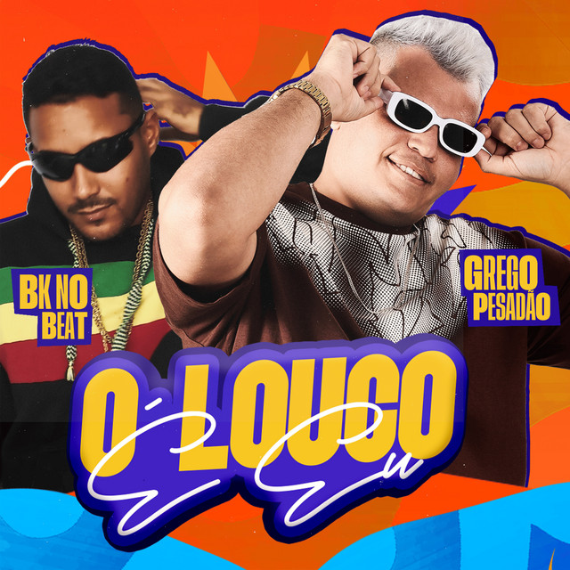 O Louco É Eu