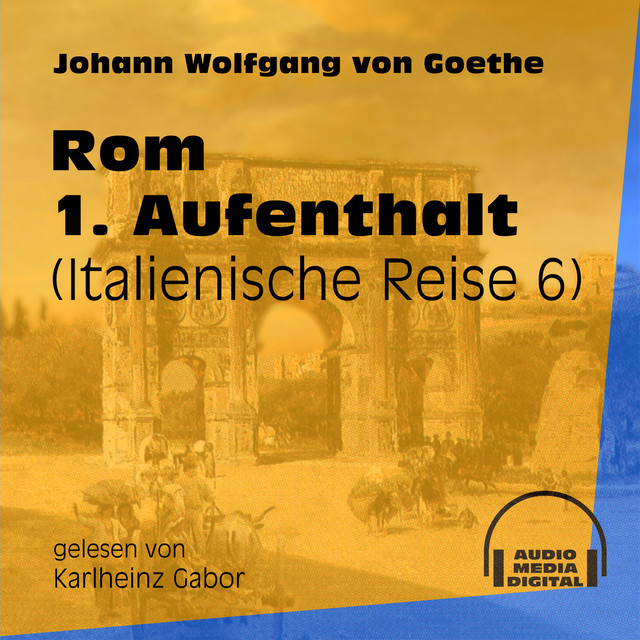 Track 4 - Rom 1. Aufenthalt (Italienische Reise 6) – música e letra de ...