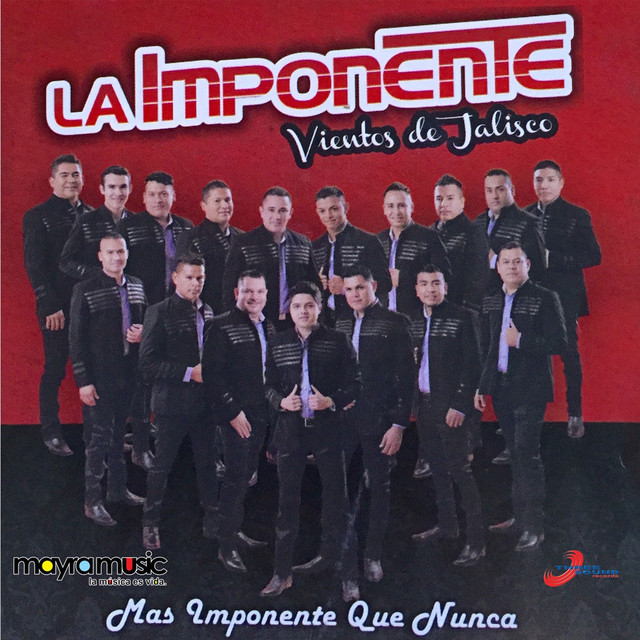 Más Imponente Que Nunca by La Imponente Vientos de Jalisco