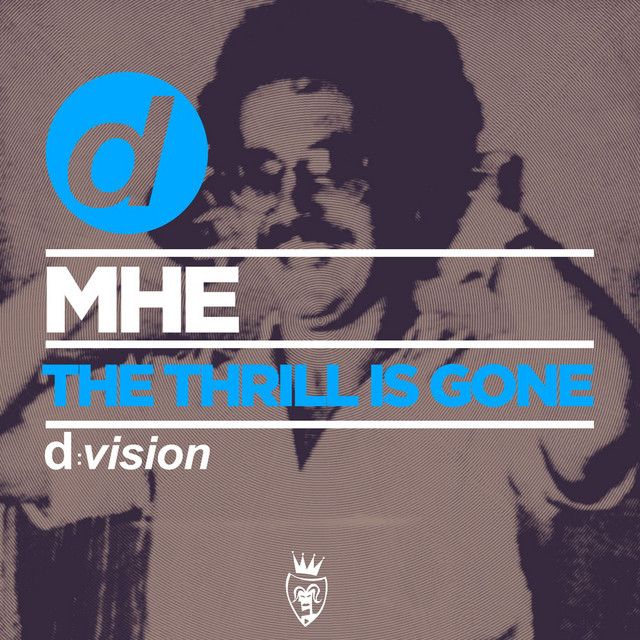 The Thrill Is Gone - Original Mix