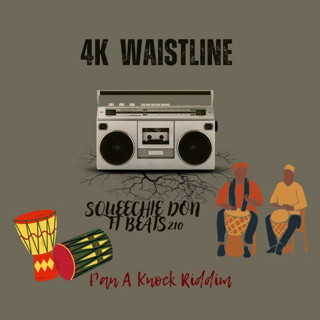 K Waistline (Pan a Knock Riddim)
