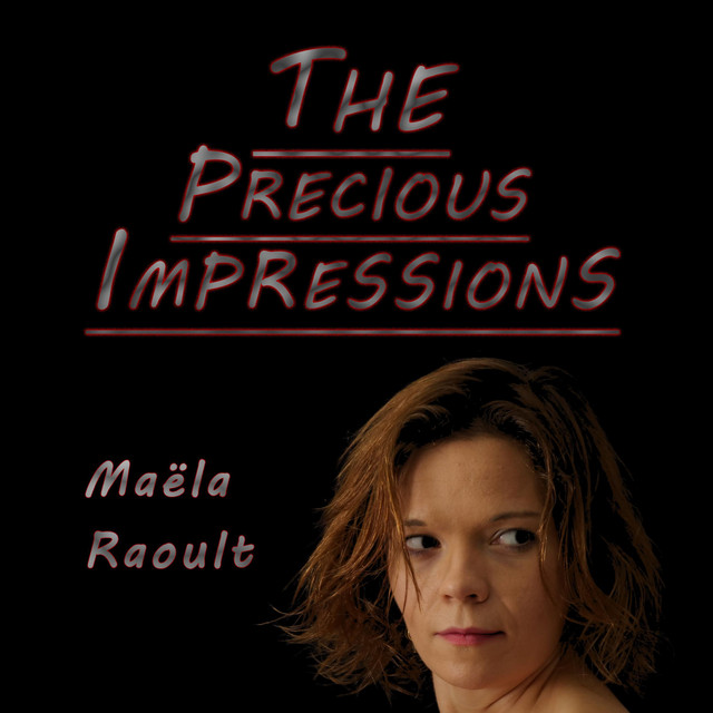 Maëla Raoult – The precious impressions