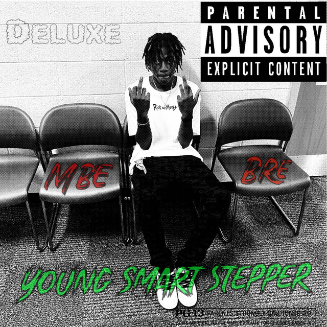 Young Smart Stepper (Deluxe) - Album by Yungeenti | Spotify