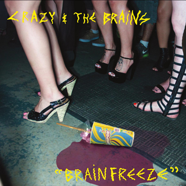 Brain Freeze - song and lyrics by Crazy & the Brains | Spotify