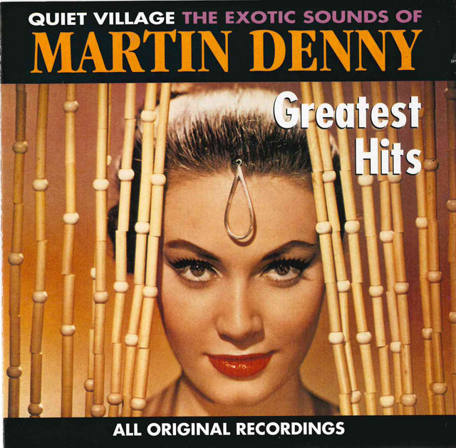 Quiet Village ‑ 曲・歌詞：Martin Denny | Spotify
