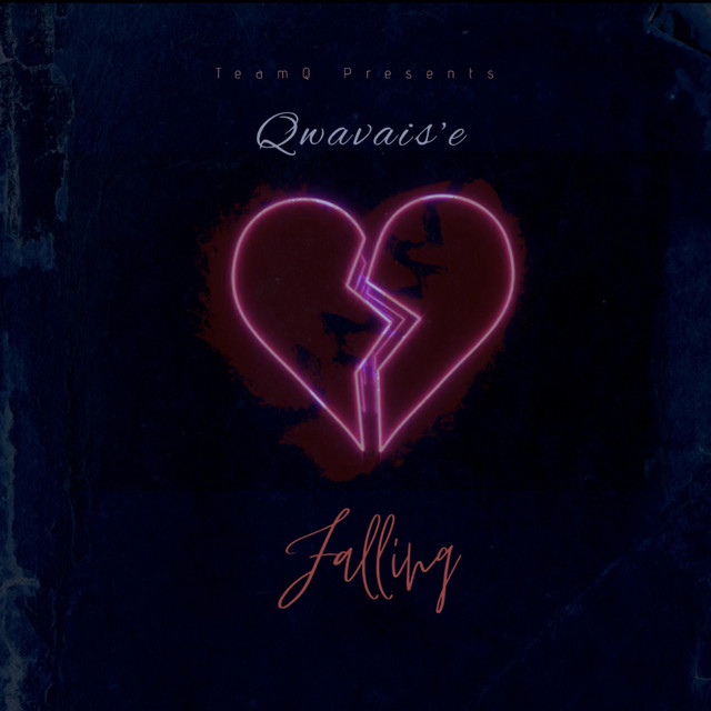 Falling - Single by Qwavais'e Sneed | Spotify
