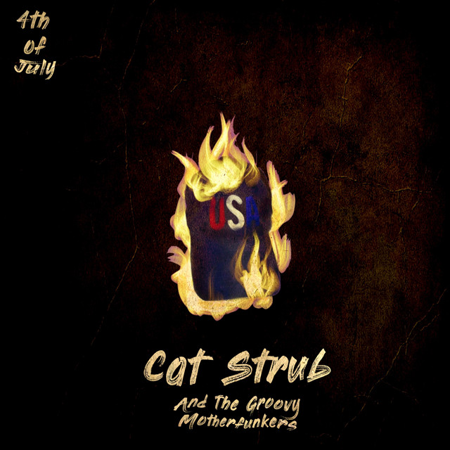 4th of July - Single by Cat Strub | Spotify