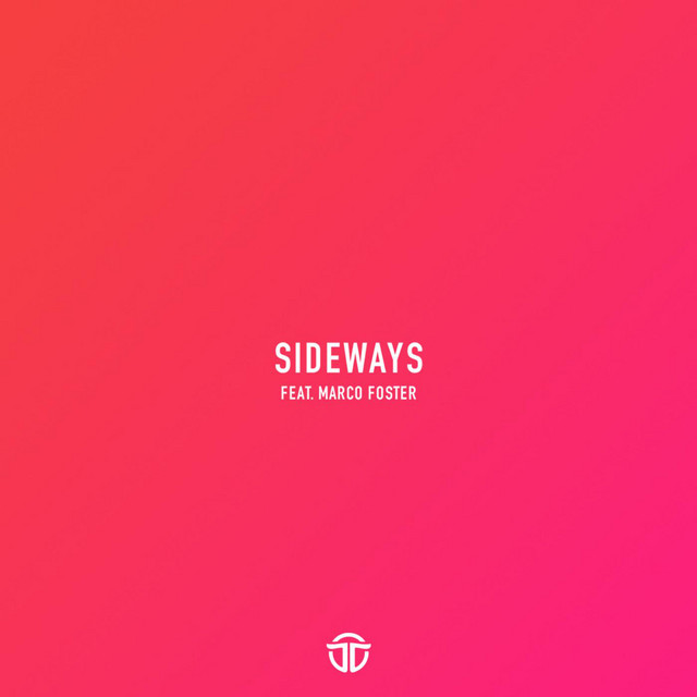 Sideways (feat. Marco Foster)