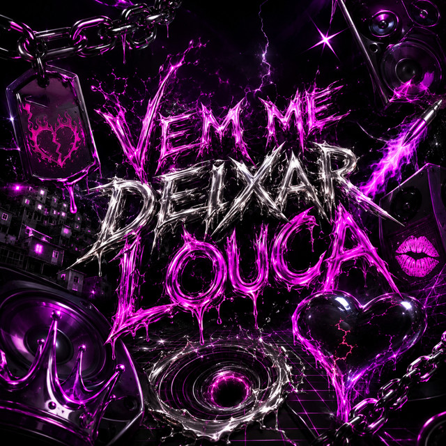 Vem Me Deixar Louca cover art