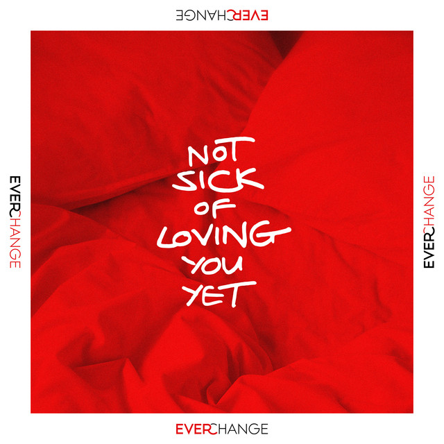 Not Sick of Loving You Yet cover