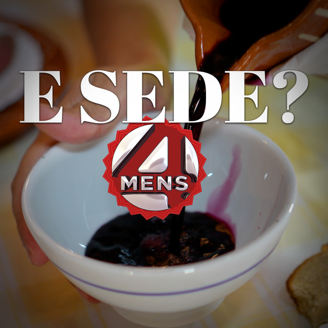 E sede?