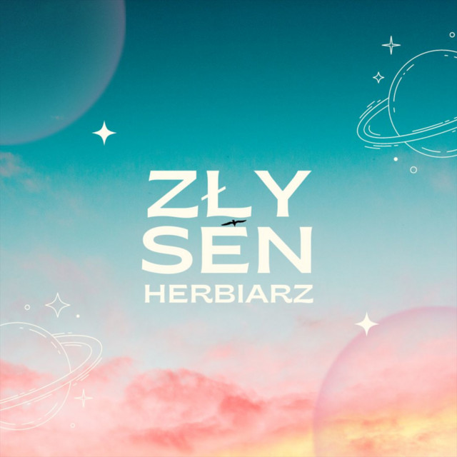 Herbiarz – Zły Sen