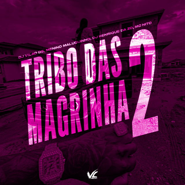 Tribo das Magrinhas 2