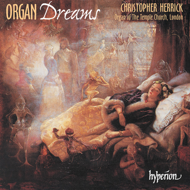 Organ Dreams, Vol. 1 – Organ of the Temple Church, London cover art