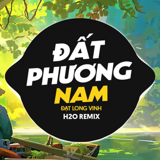 Đất Phương Nam - Vinahouse Remix
