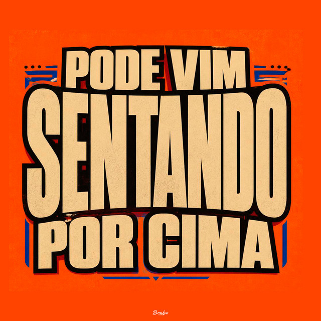 Pode Vim, Sentando por Cima album image