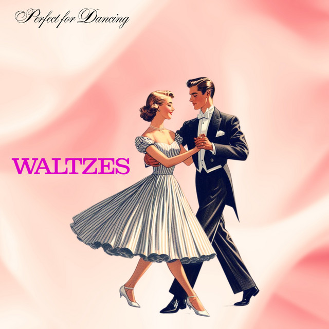 Perfect for Dancing - Waltzes cover art